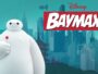 BAYMAX – Serie que va directo a Disney+